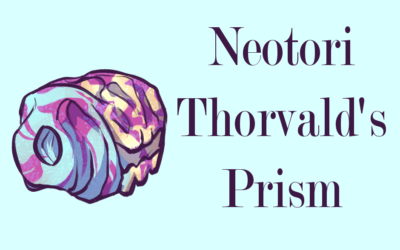 Neotori Thorvald’s Prism