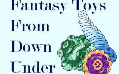 Fantasy Toys From Down Under
